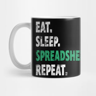 Eat Sleep Spreadsheet Repeat Accountant Funny Gift Mug